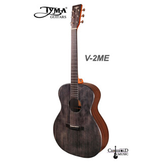 Tyma V-2ME กีตาร์โปร่งไฟฟ้าเกรดพรีเมี่ยม คุณภาพดี ดีไซน์โดเด่น