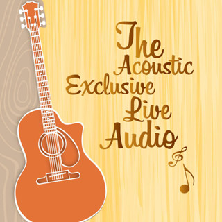 MP3 รวมศิลปิน อัลบั้ม The Acoustic Exclusive Live Audio [MP3 320KBPS] (แผ่น CD , USB แฟลชไดร์ฟ)