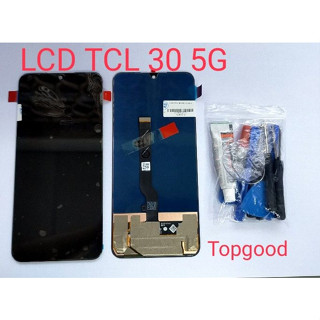 อะไหล่หน้าจอ จอ+ทัชสกรีน LCD  TCL 30 5G จอ งานดี งานมีคุณภาพ สินค้าพร้อมส่ง จอ TCL แถมชุดไขควง