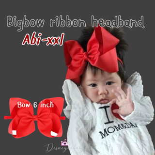 คาดผมโบว์ริบบิ้น เด็กแรกเกิด รุ่นแอบิเกลXXL(โบว์6นิ้ว)