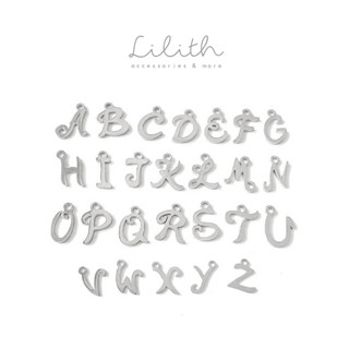 Lilith - Charms Clip-on  Alphabet A-Z Stainless Steel ชาร์ม ห้อยกับกำไล จี้อักษร A-Z สแตนเลสแท้