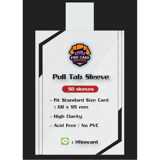 Finncard Pull Tab Sleeve สลีฟแบบมีหูดึงออกจากทอปโหลดได้ง่าย หรือสำหรับการ์ดที่เตรียมส่งเกรด (1แพคมี50ซอง) SL