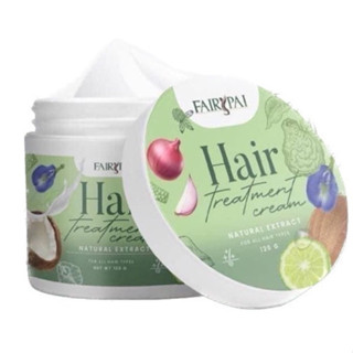 โฉมใหม่หมักผมแฟรี่ปาย Fairypai Hair Treatment Cream 120 g