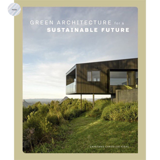 GREEN ARCHITECTURE FOR A SUSTAINABLE FUTURE