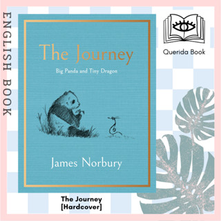 [Querida] หนังสือภาษาอังกฤษ The Journey : A Big Panda and Tiny Dragon Adventure [Hardcover] by James Norbury