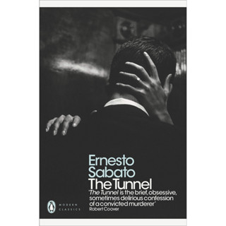 The Tunnel (Penguin Modern Classics) by Sabato, Ernesto