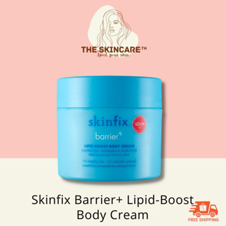 TheSkincare.TH | Skinfix Barrier+ Lipid-Boost Body Cream ครีมบำรุงผิวกาย ซึมซาบเร็ว ฟื้นฟูและเคลือบบำรุงผิว