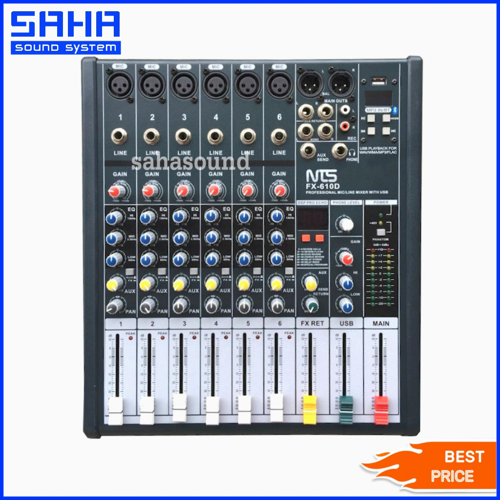 NTS FX-610D +99DSP มิกเซอร์ (6โมโน+USB+BT) sahasound - สหซาวด์