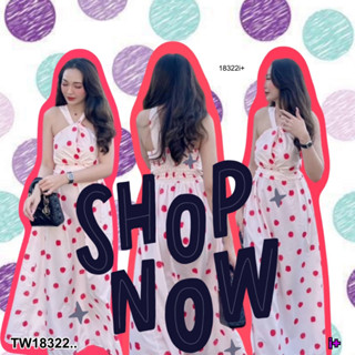 18322 Dress เดรสยาว สายคล้องคอ ลายจุด Long dress, halter neck, polka dots