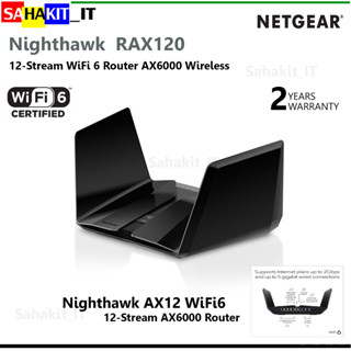 เราเตอร์ NETGEAR AX6000 Nighthawk 12-Stream Dual-Band WiFi 6 Router, 6Gbps รุ่น RAX120