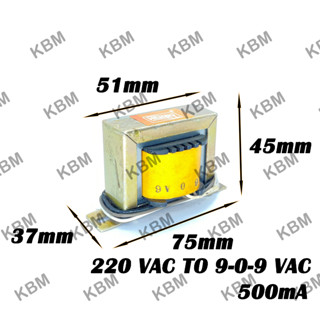 Transformerหม้อแปลงไฟฟ้า Input 220VAC Output  9-0-9VAC 12VAC 15VAC 18VAC 18-0-18VAC 22VAC 24VAC 24-0-24VAC 110VAC 500mA