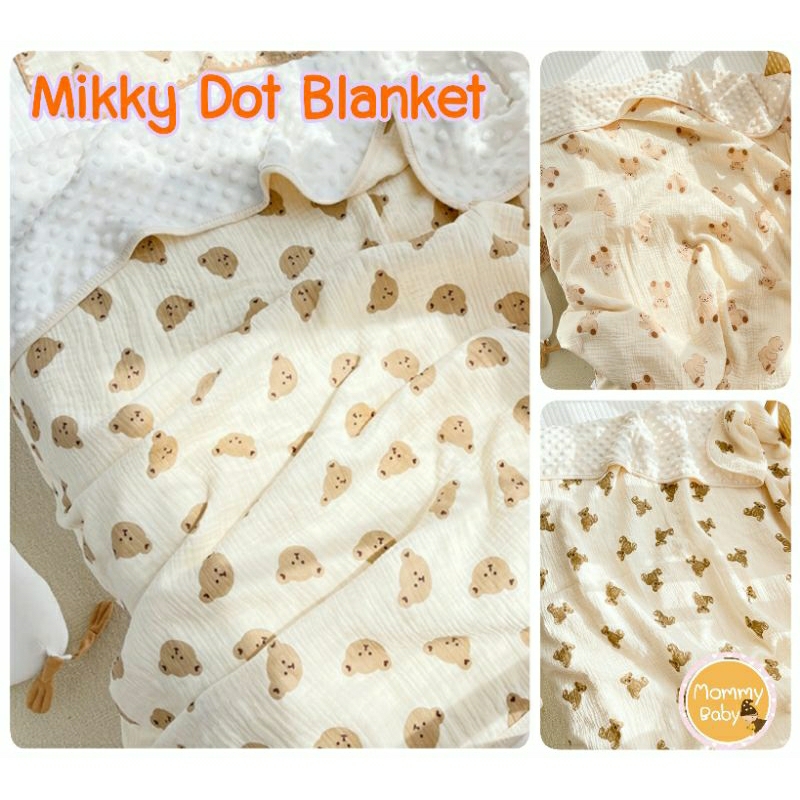 ลดราคา❤️ โล๊ะสต๊อกผ้าห่มขนมิงค์รุ่นหนานุ่ม มีปุ่ม Mikky Dot Bear ผ้าห่มเด็กเเรกเกิด ผ้าห่มกันสะดุ้งรุ่นใหม่