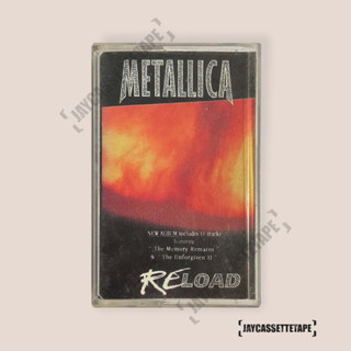 เทปเพลง เทปคาสเซ็ต เทปคาสเซ็ท Cassette Tape เทปเพลงสากล Metallica อัลบั้ม Reload