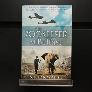 The Zookeeper of Belfast - S. Kirk Walsh