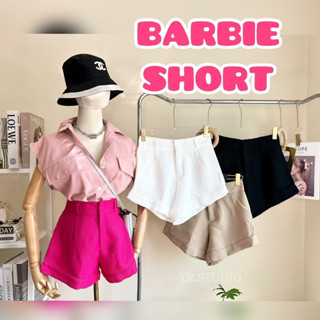 BARBIE SHORT PANT กางเกงขาวั้นทรงบาร์บี้สุดฮิต ทรงเอวสูง เนื้อผ้าทวิส