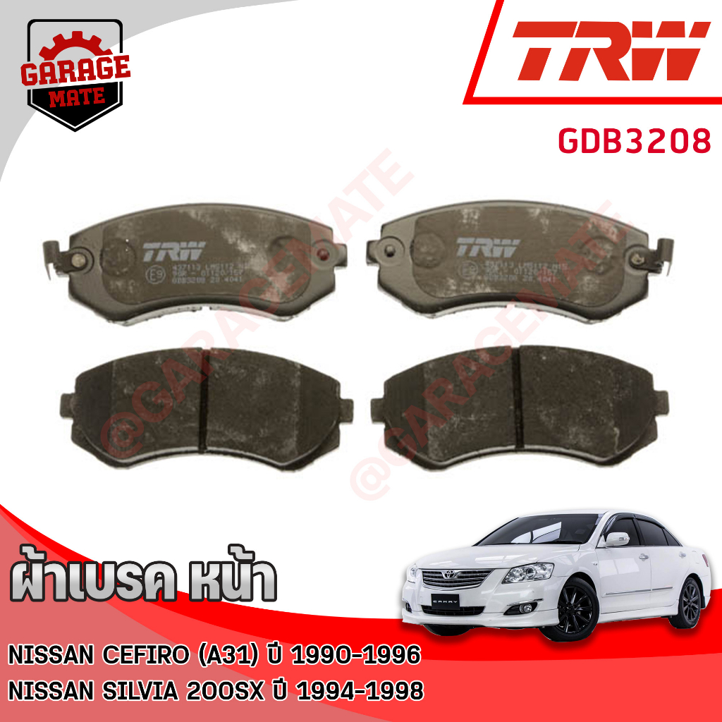 TRW ผ้าเบรคหน้า NISSAN SILVIA 200SX 1.8L,2.0L 94-98 / CEFIRO (A31) 2.0L 12V 90-96  รหัส GDB3208