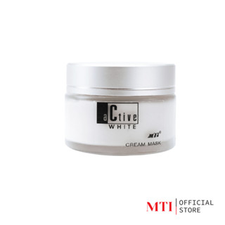 MTI (CPCA4) Active white CREAM MARK ครีมมาสค์ ครีมบำรุงพอกหน้า สูตรไม่ต้องล้างออก 50g.