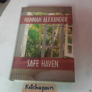 หนังสือภาษาอังกฤษSAFE HAVEN/HANNAH ALEXANDER/ปกแข็ง/จำนวน 351หน้า