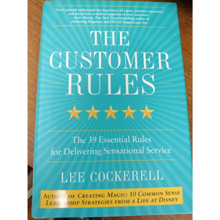 หนังสือภาษาอังกฤษการบริการลูกค้า#The Customer Rules: The 39 Essential Rules for Delivering Sensational Service/สภาพดี