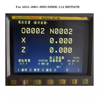 หน้าจอcnc LCD FANUC 9"  A61L-0001-0093 D9MM-11A MDT947B-2B  A61L-0001-0095 D9CM-01A