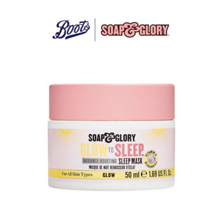 Soap &amp; Glory โซพ แอนด์ กลอรี่ โกลว์ ทู สลีป เรเดียนซ์-บูสติ้ง สลี้ป มาส์ก 50 ml.