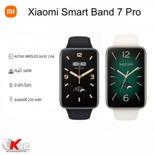 Xiaomi Smart Band 7 Pro จอ AMOLED 1.64"แบตใช้ได้นาน 12 วัน โหมดออกกำลังกาย 110+แต่งหน้าจอได้มากกว่า 150+กันน้ำได้5ATM