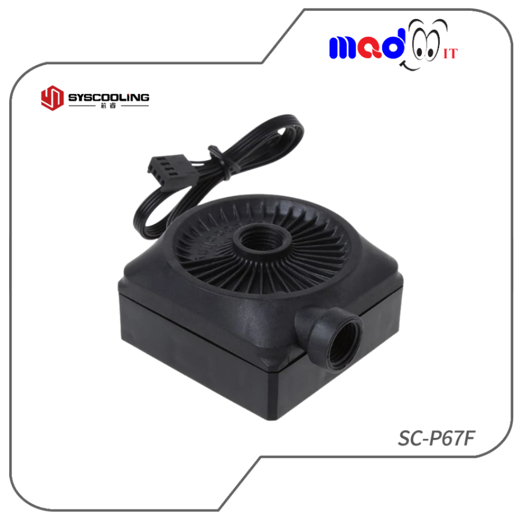 ปั๊มน้ำ Syscooling P67F ปั๊มน้ำ Cooling ปั๊ม DC12V อัตราการไหล 450L/H G1/4 PC Water Cooling System