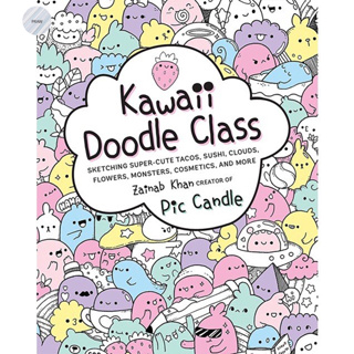 MINI KAWAII DOODLE CLASS (VOL.2) : SKETCHING SUPER-CUTE TACOS, SUSHI CLOUDS, FLOW