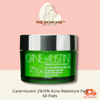 [Clearance!!] | CANE + AUSTIN Acne Retexture Pad 2%/5% แผ่นเช็ดผิว เคลียร์ผิว ไร้สิว ผิวใส