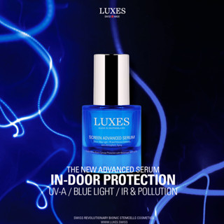 Luxes Screen Advanced Serum ช่วยปกป้องผิวจากการทำร้ายของรังสี UVA/Blue Light (30 ml)