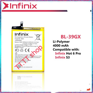 แบตเตอรี่ Infinix Hot S3 / Hot 6 Pro X573 X608 BL-39GX 4000mAh ส่งจาก กทม