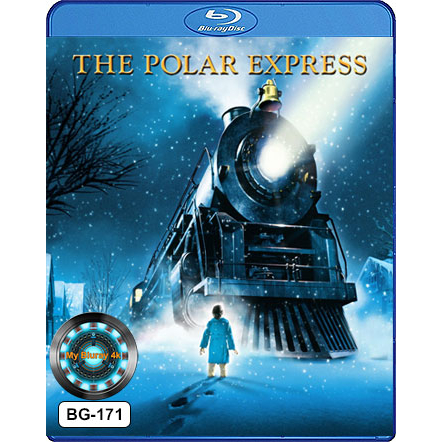 Bluray หนังการ์ตูน The Polar Express เดอะโพลาร์เอ็กซ์เพรส