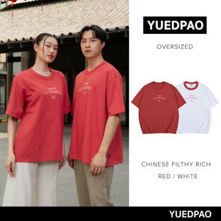 Yuedpao "Chinese NY" ยอดขาย No.1 รับประกันไม่ย้วย 2 ปี เสื้อยืดเปล่า เสื้อยืดOversized Chinese Filthy Rich Red&amp;White