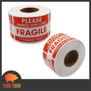 YOHH.YAHH (250 /ม้วน) สติ๊กเกอร์ระวังแตก Fragile Sticker สติ๊กเกอร์พิมพ์กันน้ำ ทรงเหลี่ยม สีสันสวยงาม มองเห็นชัดเจน สีสด