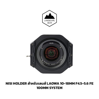 NiSi 100mm System Filter Holder For Laowa 10-18mm f/4.5-5.6 FE