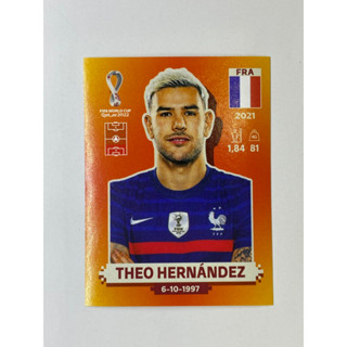 สติ๊กเกอร์สะสม Theo Hernandez ฟุตบอลโลก Worldcup 2022 France ของสะสมทีมฟุตบอล ฝรั่งเศส