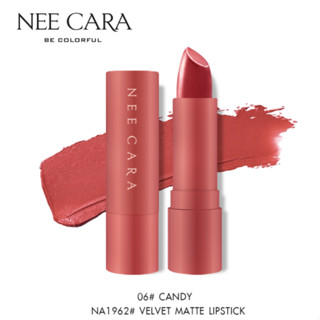 Nee Cara Velvet Matte Lipstick #NA1962 ลิปแท่ง เวลเวท แมท ลิปสติก