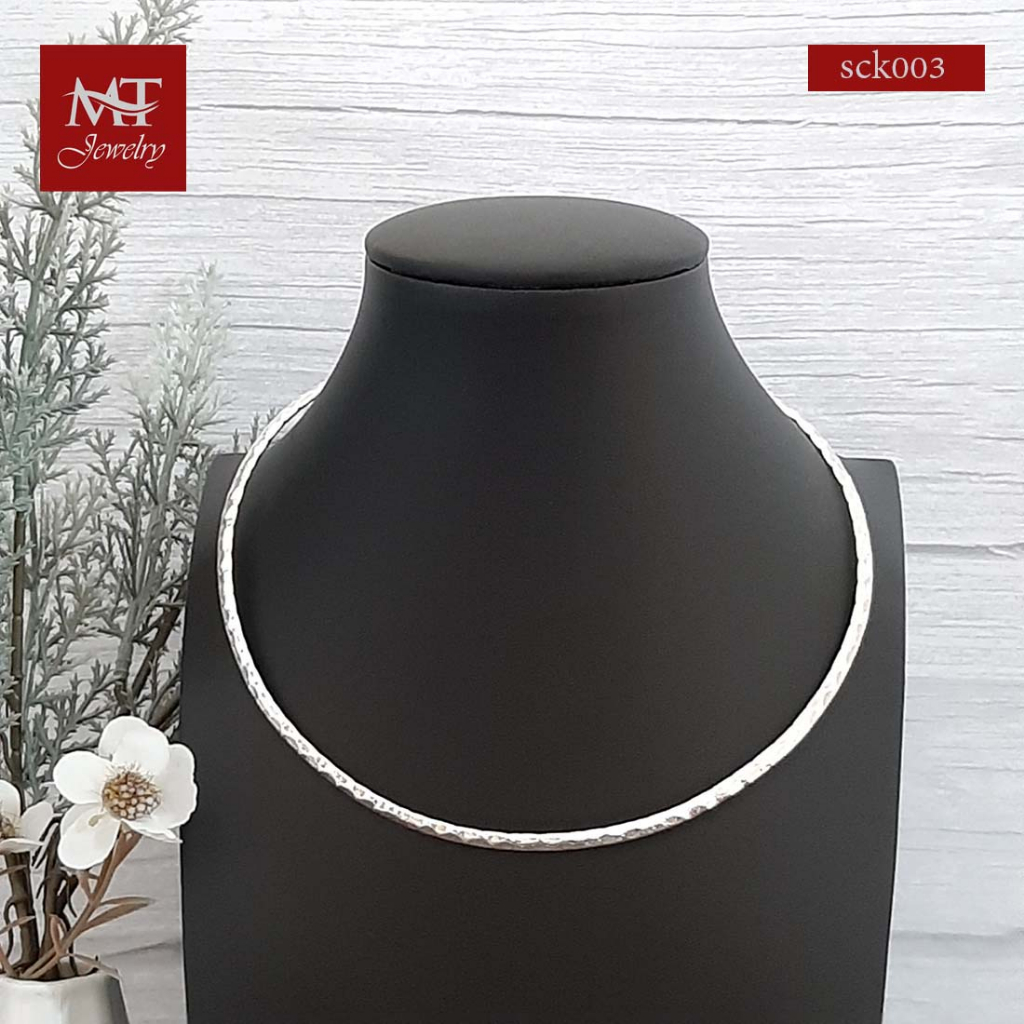MT สร้อยคอโช๊คเกอร์ เงินแท้ โช๊คเกอร์แบบแข็ง ลายค้อนทุบ ยาว 18 นิ้ว Choker (sck003) MT Jewelry