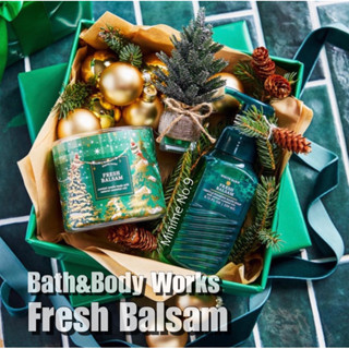 (แท้) Bath&amp;Body Works 🌲Fresh Balsam collection🌲