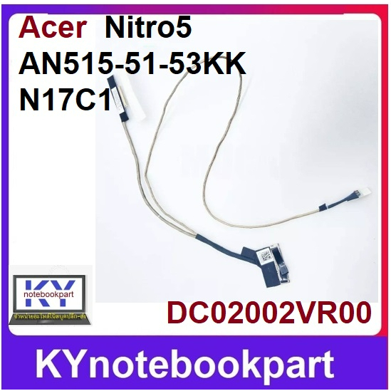 สายแพรจอ Cable LCD Acer NITRO 5 AN515-51  eDP 30PIN   DC02002VR00