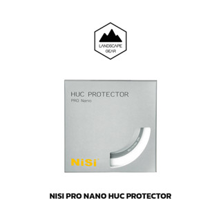 NiSi ฟิลเตอร์ รุ่น HUC PROTECTOR ฟิลเตอร์วงกลม มีขนาด 37mm ไปถึง 95mm