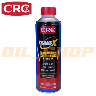 CRC หัวเชื้อน้ำมันเกียร์ น้ำมันเพาเวอร์ Trans - X Automatic Transmision Stop Leak &amp; Tune Up 443 mL.