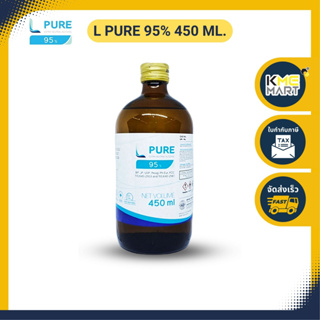 L PURE 95% - 450 ml (ETHYL ALCOHOL 95% FOOD GRADE / Extra Natural Ethyl Alcohol)