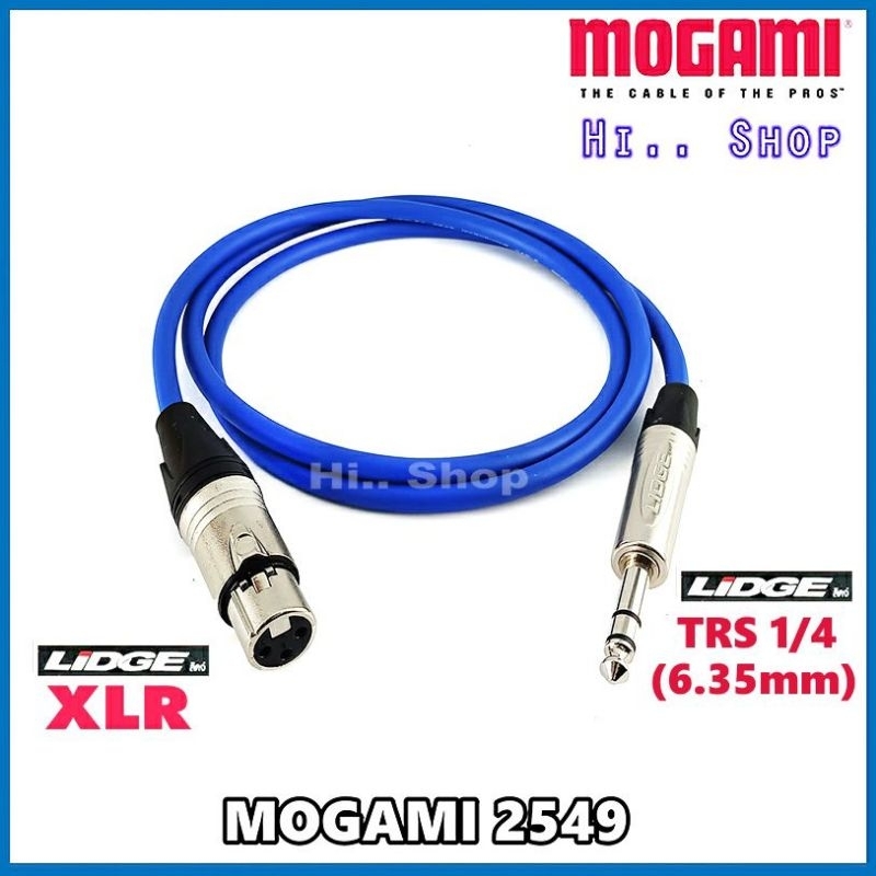 MOGAMI 2549 สายบาลานซ์  XLR(ตัวเมีย) TO TRS 1/4 (ตัวผู้) ปลั๊ก LIDGE​แท้