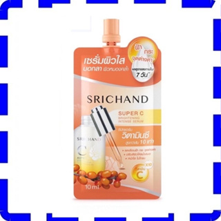 ( 1 ซอง)  SRICHAND ซุปเปอร์ ซี ไบร์ทเทนนิ่ง อินเทนซ์ เซรั่ม Super C Brightening Intense Serum ขนาด 10ml