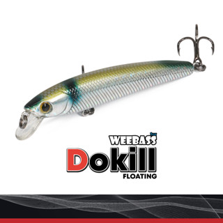 DOKILL (Floating) : Weebass เหยื่อปลอม เหยื่อปลั๊ก