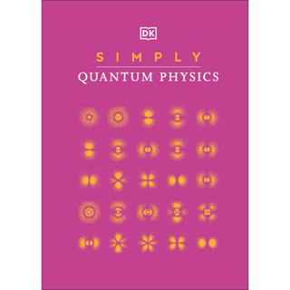 Simply Quantum Physics Hardback DK Simply English