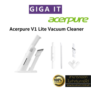 Acerpure V1 Lite Vacuum Cleaner | Cordless Vacuum เครื่องดูดฝุ่นไร้สาย (1300Pa, 2000mAh 15 Min) รับประกันสินค้า 1 ปี