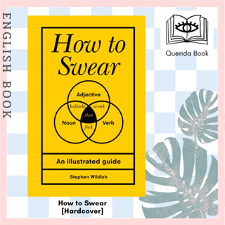 [Querida] หนังสือภาษาอังกฤษ How to Swear [Hardcover] by Stephen Wildish