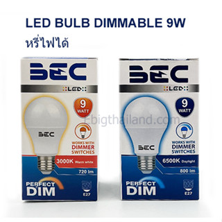 หลอดหรี่ไฟได้ LED BULB Dimmable 9W E27 "BEC"